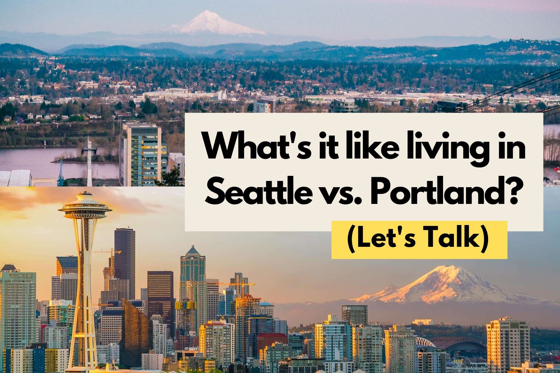 Moving to Portland vs. Seattle