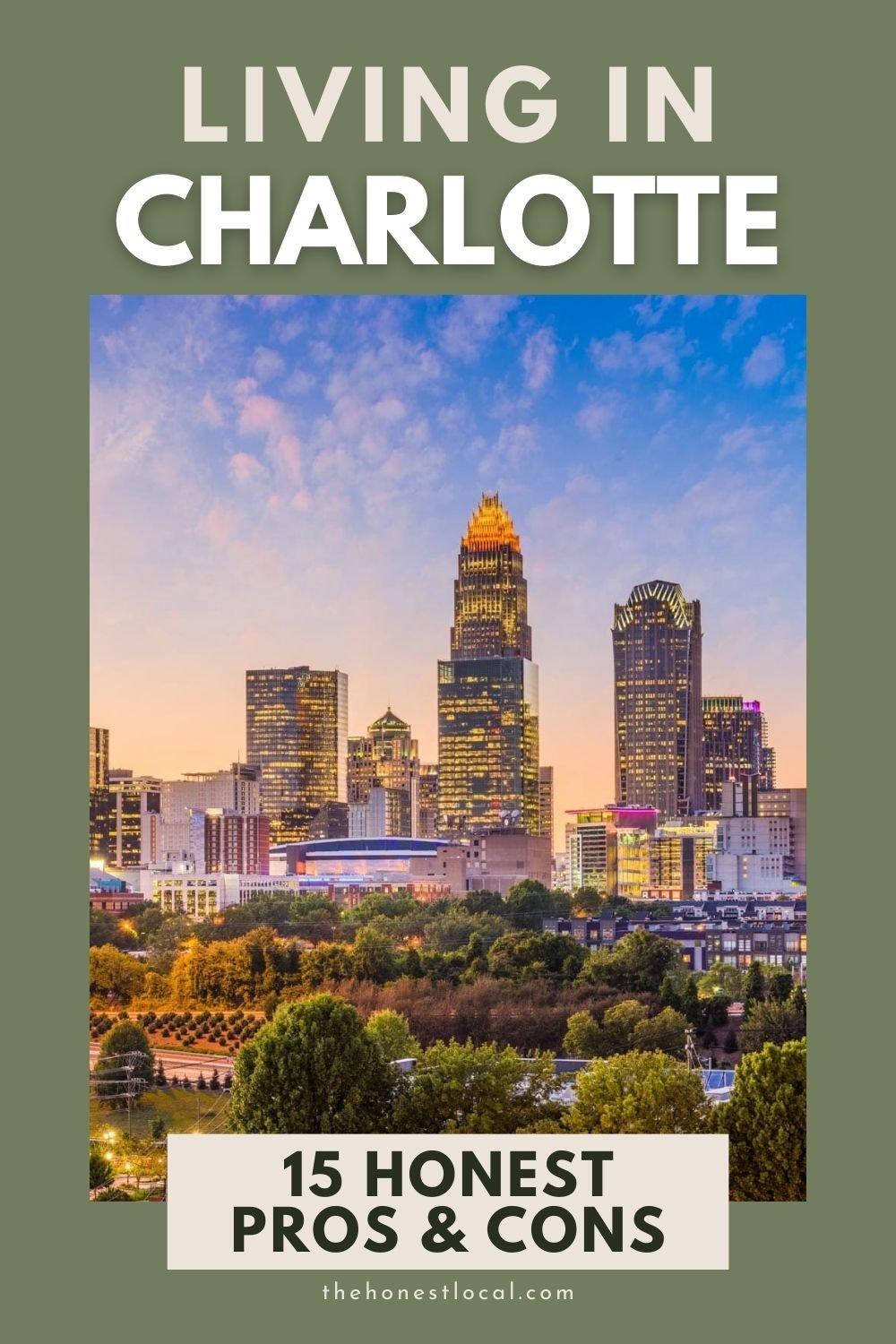 Pros and cons of living in Charlotte North Carolina
