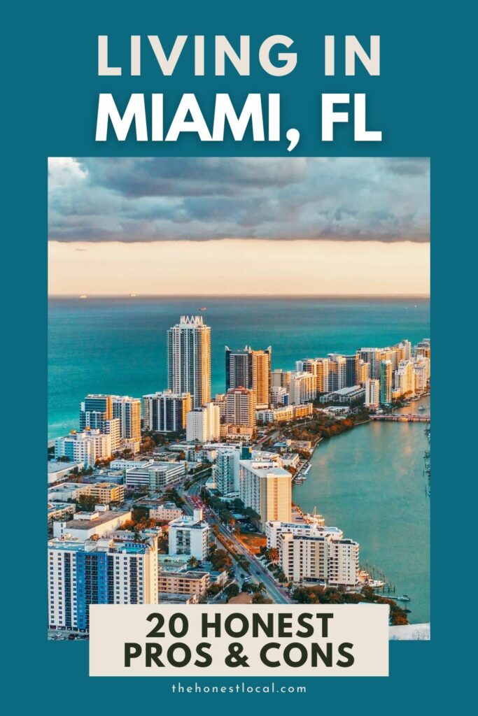 PROS AND CONS OF LIVING IN MIAMI FLORIDA
